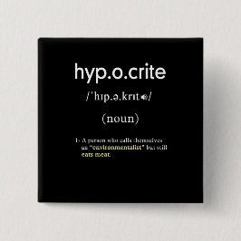 Bóton Quadrado 5.08cm definição hipócrita engraçada vegan quadrado
