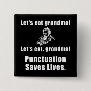 Bóton Quadrado 5.08cm Deixa para comer a avó