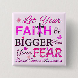 Bóton Quadrado 5.08cm Deixe sua fé ser maior