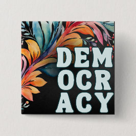 Bóton Quadrado 5.08cm Democracia Groovy Colorida e Brilhante Declaração