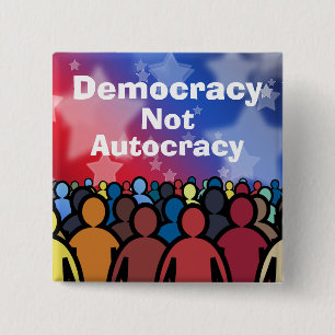 Bóton Quadrado 5.08cm Democracia Não Autocracia