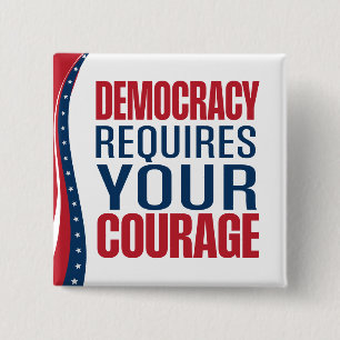 Bóton Quadrado 5.08cm Democracia Requer Coragem   Bandeira  
