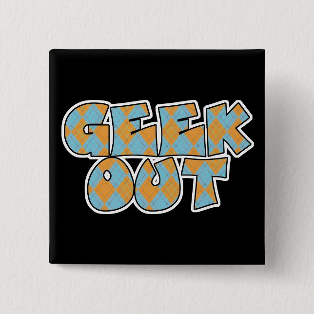 Bóton Quadrado 5.08cm Design de texto Argyle geek Out (Frente)