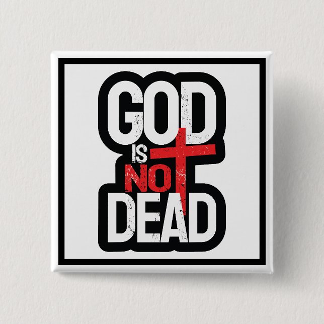 Bóton Quadrado 5.08cm Deus não é Morto (Frente)