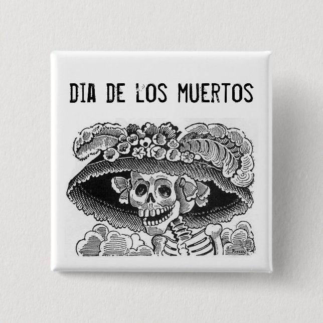 Bóton Quadrado 5.08cm Dia de los muertos La Catrina Button (Frente)