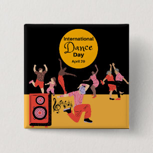 Bóton Quadrado 5.08cm Dia Internacional da Dança   Dia Mundial da Dança