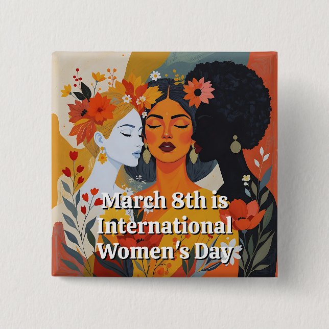 Bóton Quadrado 5.08cm Dia Internacional da Mulher 8 de Março IWD (Frente)
