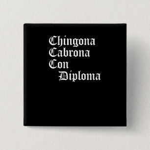 Bóton Quadrado 5.08cm Diploma do engodo de Chingona Cabrona, presente de