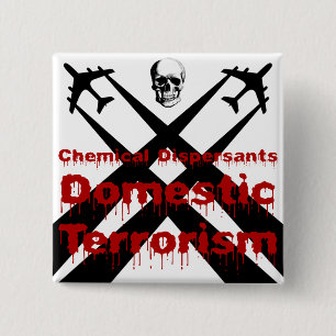Bóton Quadrado 5.08cm Dispersantes químicos são terrorismo interno