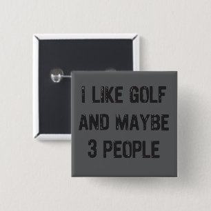 Bóton Quadrado 5.08cm Ditos sarcásticos engraçados de golfe