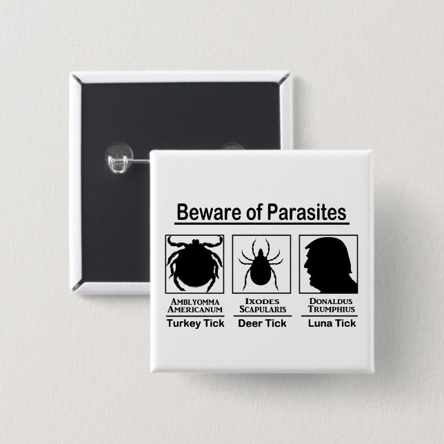 Bóton Quadrado 5.08cm Donald Trump Beware dos Parasitas (Frente & Verso)