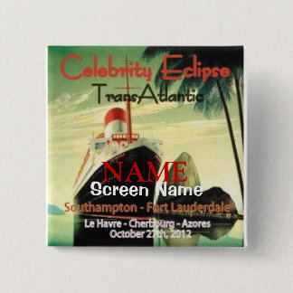 Bóton Quadrado 5.08cm Eclipse 2012 transatlântico