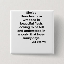 Bóton Quadrado 5.08cm Ela é uma tempestade