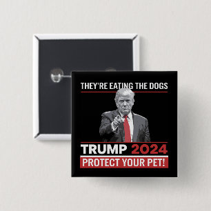 Bóton Quadrado 5.08cm Eles Estão Comendo Os Cães Debate Trump 2024 