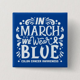 Bóton Quadrado 5.08cm Em março vestimos a fita cancer azul de dois-ponto