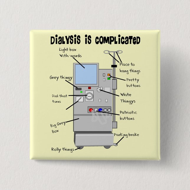 Bóton Quadrado 5.08cm Enfermeira de Diálise/Presentes Engraçados Tecnoló (Frente)