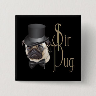 Bóton Quadrado 5.08cm Engraçado, Grande Chapéu Monóculo Sir Pug Dog