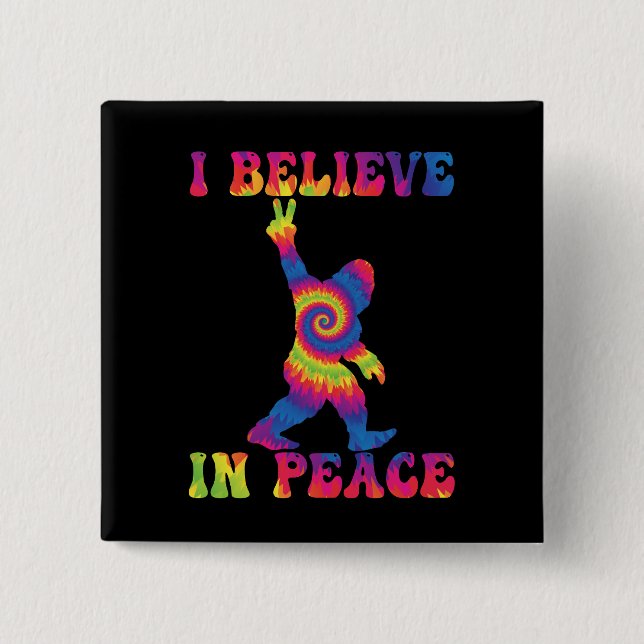 Bóton Quadrado 5.08cm Engraçado Pé Grande Eu Acredito Em Paz (Frente)
