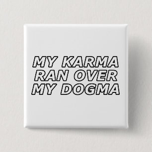 Bóton Quadrado 5.08cm Engraçado Sarcástico - Presente de Gag Espiritual