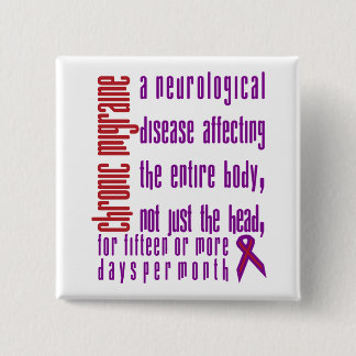 Bóton Quadrado 5.08cm Enxaqueca crônica - botão da doença neurológica