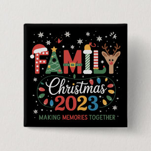 Bóton Quadrado 5.08cm Equipe de Natal de 2025 Nós Somos Família Festa Fe