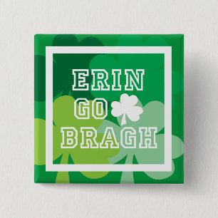 Bóton Quadrado 5.08cm Erin Go Bragh