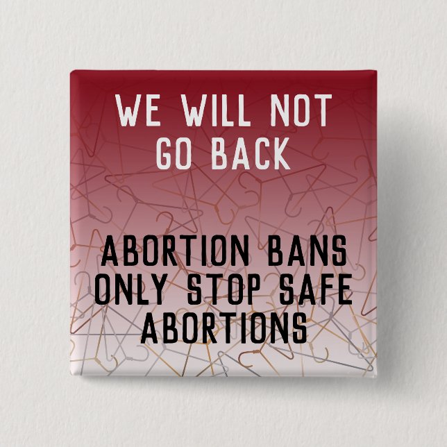 Bóton Quadrado 5.08cm Escolha Pró Não Voltaremos Para Roe v Wade Square (Frente)