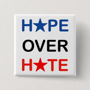 Bóton Quadrado 5.08cm Esperança sobre o ódio