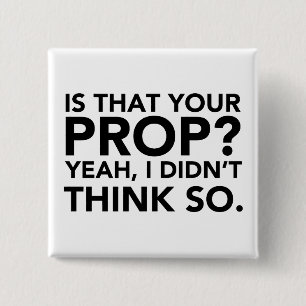 Bóton Quadrado 5.08cm Esse É O Seu Prop? Sim, eu acho que não.