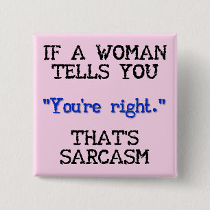 Bóton Quadrado 5.08cm Esse é um distintivo de botão engraçado de sarcasm