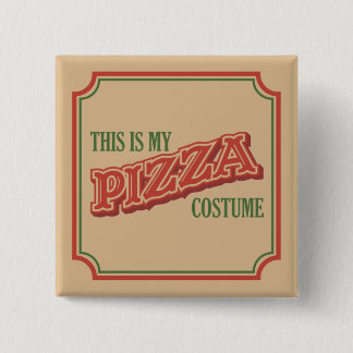 Bóton Quadrado 5.08cm Esta É A Minha Costume De Pizza - Fácil Halloween