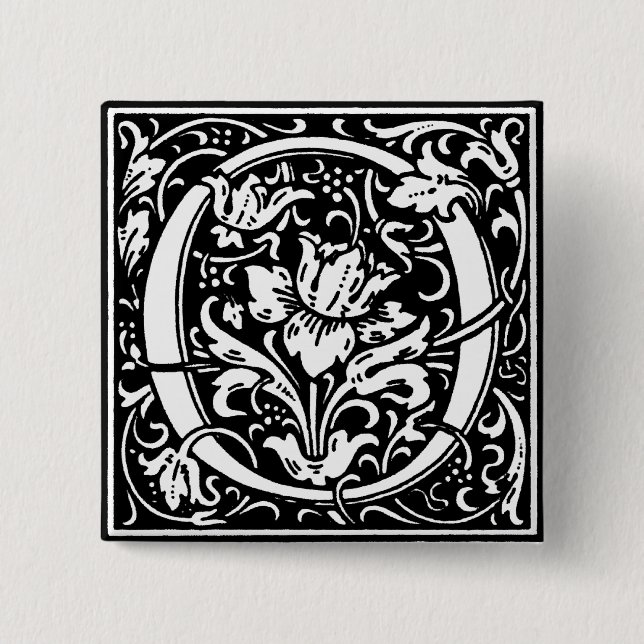 Bóton Quadrado 5.08cm Estilo Renascentista Alfabeto - Letra O - Pino (Frente)