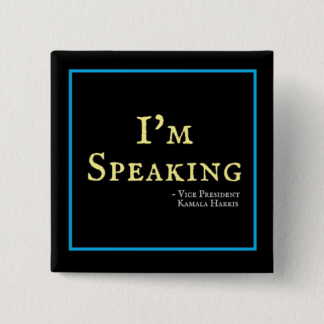 Bóton Quadrado 5.08cm Estou falando com Kamala Harris 2024 (Frente)