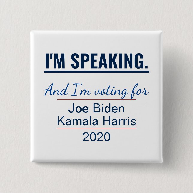 Bóton Quadrado 5.08cm Estou Falando Kamala Harris Biden 2020 Eleição (Frente)