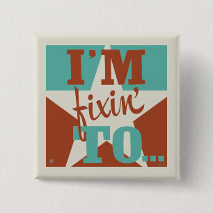 Bóton Quadrado 5.08cm Estou me preparando para