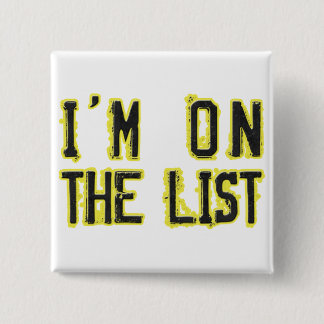 Bóton Quadrado 5.08cm Estou na lista
