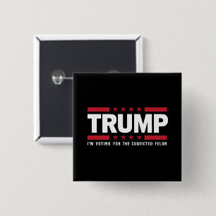 Bóton Quadrado 5.08cm Estou votando no réu condenado pró Trump 2024