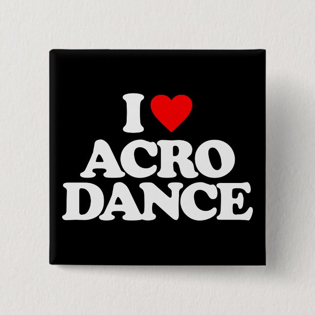 BÓTON QUADRADO 5.08CM EU AMO A DANÇA DE ACRO (Frente)