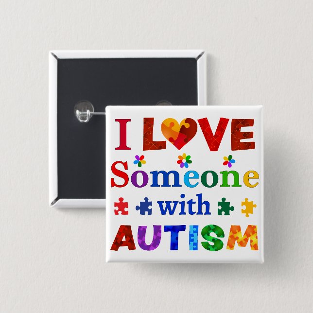 Bóton Quadrado 5.08cm Eu amo alguém com AUTISM (Frente & Verso)