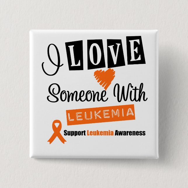Bóton Quadrado 5.08cm Eu Amo Alguém Com Leucemia (Frente)