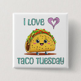 Bóton Quadrado 5.08cm Eu Amo Terça-Feira de Taco