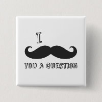 Eu bigode você uma pergunta, mim amo a loja do