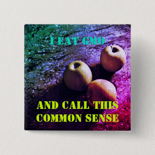 Bóton Quadrado 5.08cm Eu como Crachá de Botão OGM