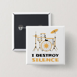 Bóton Quadrado 5.08cm Eu Destruo Silence Funny Drummer