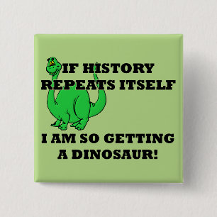 Bóton Quadrado 5.08cm Eu estou obtendo assim a um dinossauro o Pin