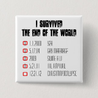 Bóton Quadrado 5.08cm Eu sobrevivi ao botão do êxtase