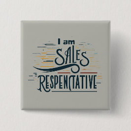 Bóton Quadrado 5.08cm Eu sou o representante de vendas ao quadrado