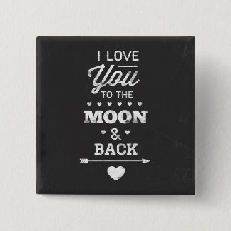 Bóton Quadrado 5.08cm Eu Te Amo À Lua E De Volta