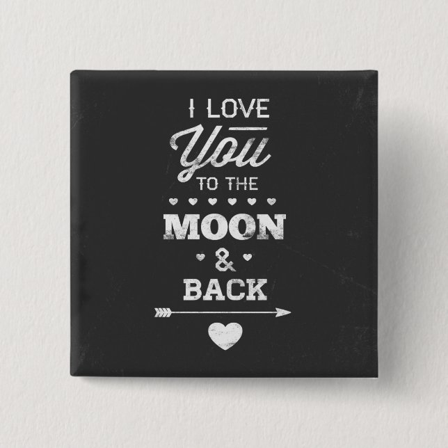 Bóton Quadrado 5.08cm Eu Te Amo À Lua E De Volta (Frente)