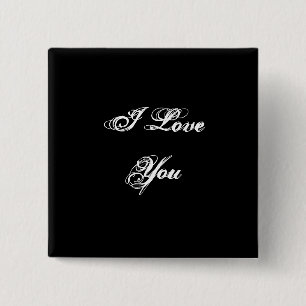 Bóton Quadrado 5.08cm Eu Te Amo. Em uma fonte de script.Preto & Branco.